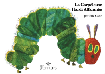 The Very Hungry Caterpillar Jerriais Very Hungry Caterpillar FOW2025